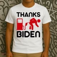 Thanks Biden Bend Over Gas Pump Prices Funny T-Shirt thumb 3