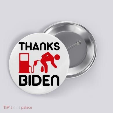 Thanks Biden Bend Over Gas Pump Prices Funny Button