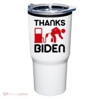 Thanks Biden Bend Over Gas Pump Prices Funny Tumbler thumb 0