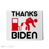 Thanks Biden Bend Over Gas Pump Prices Funny Mousepad thumb 0