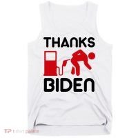 Thanks Biden Bend Over Gas Pump Prices Funny Tank Top thumb 0