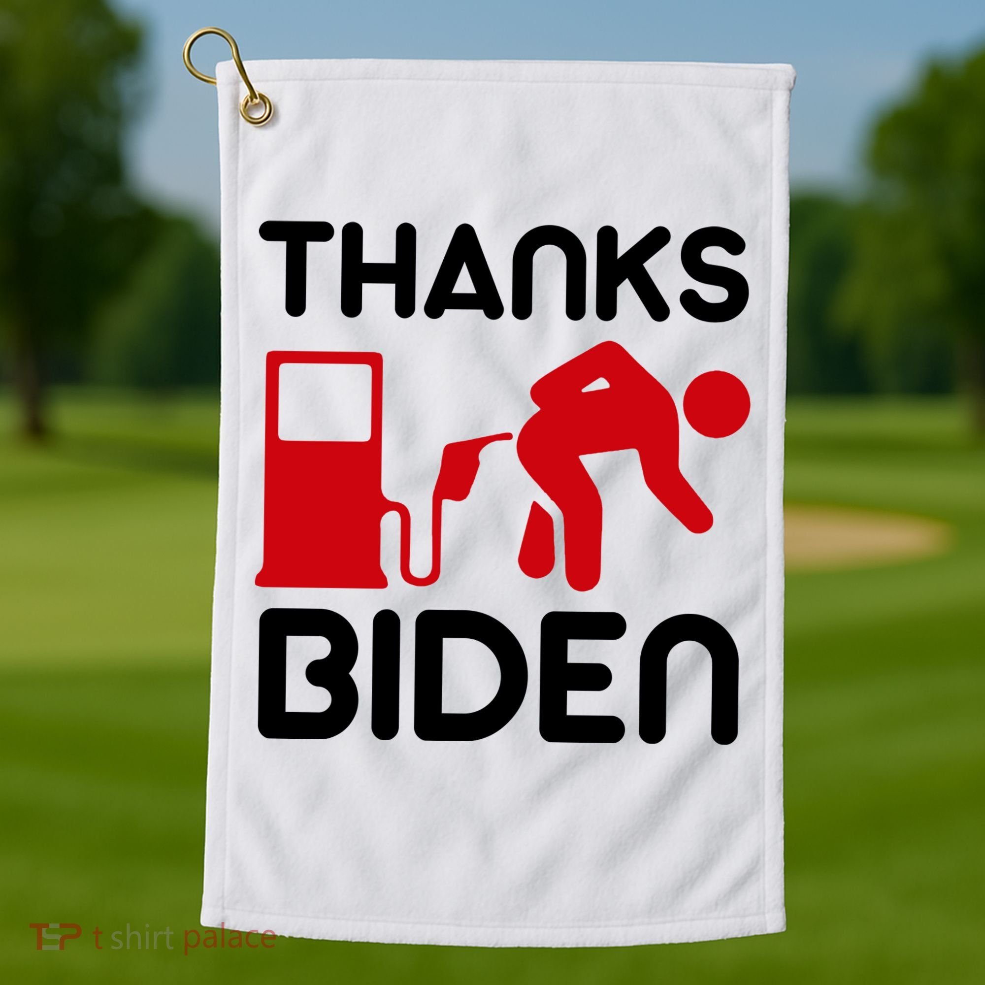 Thanks Biden Bend Over Gas Pump Prices Funny Golf Towel