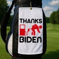 Thanks Biden Bend Over Gas Pump Prices Funny Golf Towel thumb 2