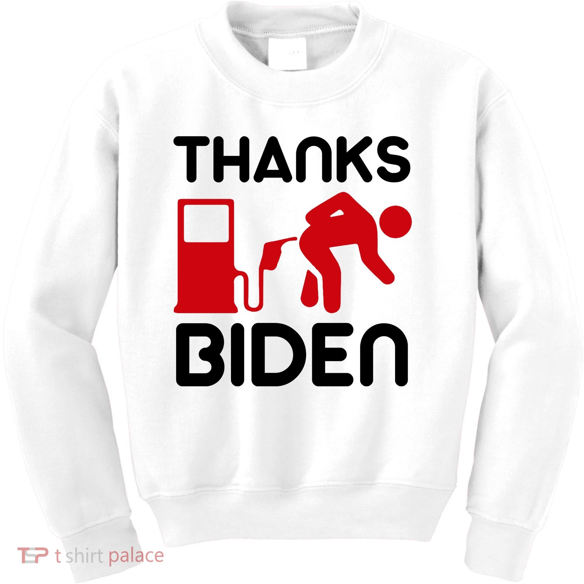 Thanks Biden Bend Over Gas Pump Prices Funny Kids Sweatshirt