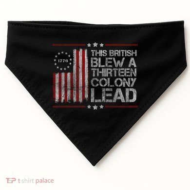 The British Blew A 13 Colony Lead Funny USA-Made Doggie Bandana