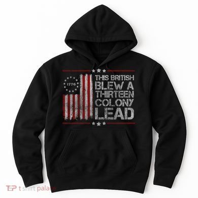 The British Blew A 13 Colony Lead Funny Hoodie
