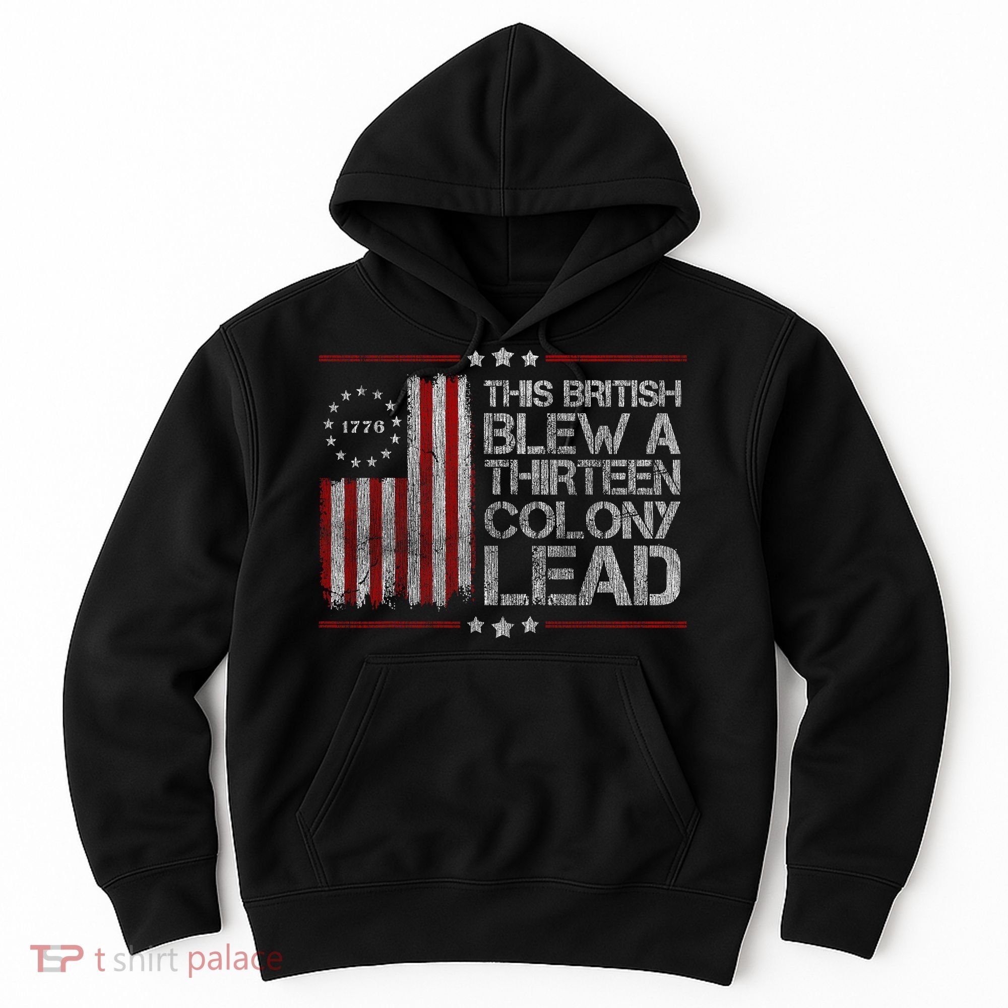 The British Blew A 13 Colony Lead Funny Hoodie