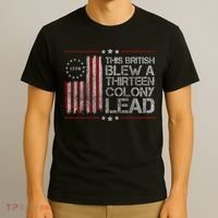 The British Blew A 13 Colony Lead Funny T-Shirt thumb 3