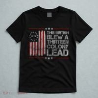 The British Blew A 13 Colony Lead Funny T-Shirt thumb 5