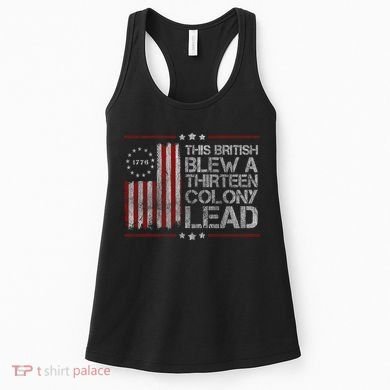 The British Blew A 13 Colony Lead Funny Women's Tank Top