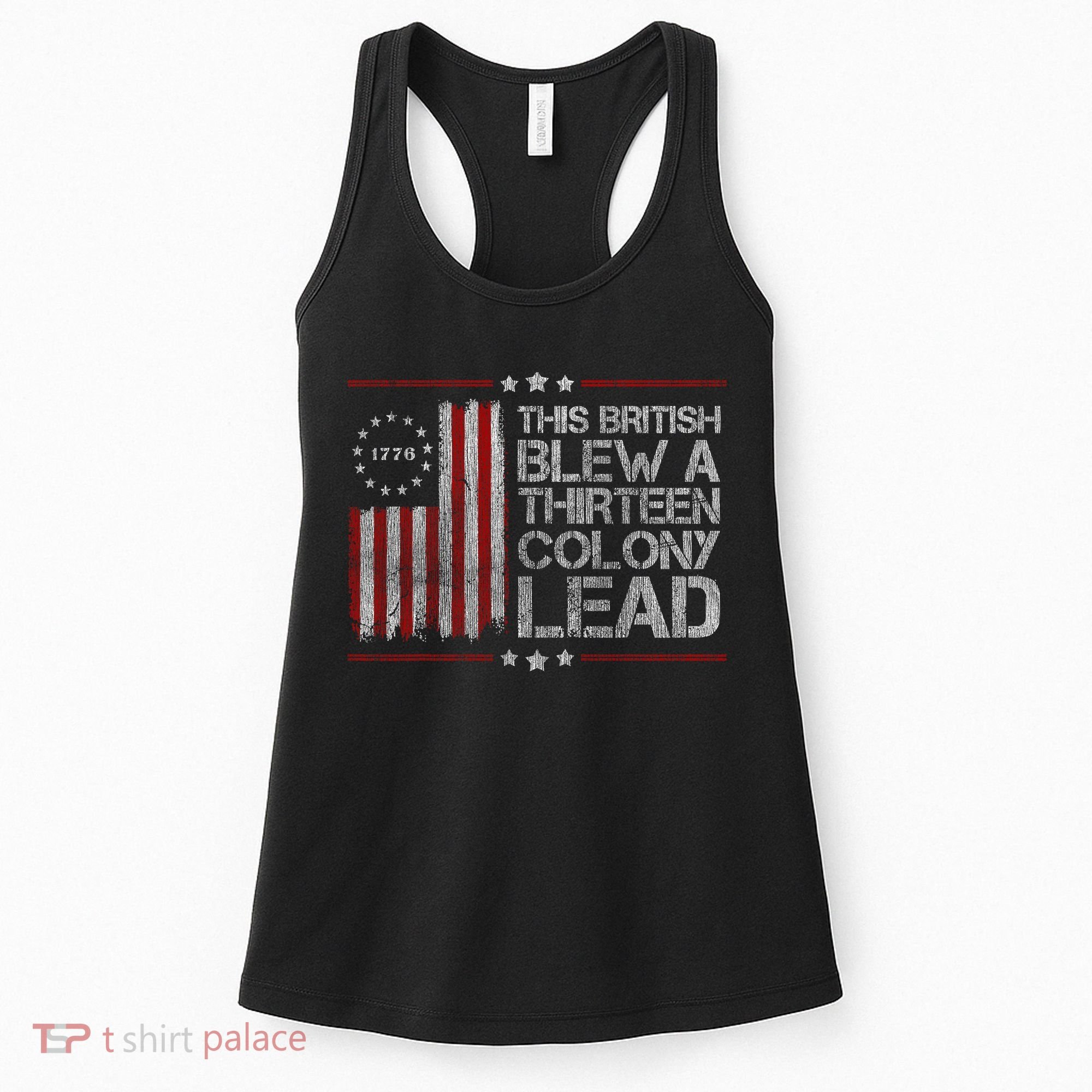 The British Blew A 13 Colony Lead Funny Women's Tank Top
