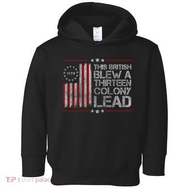The British Blew A 13 Colony Lead Funny Toddler Hoodie