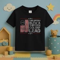 The British Blew A 13 Colony Lead Funny Toddler T-Shirt thumb 3