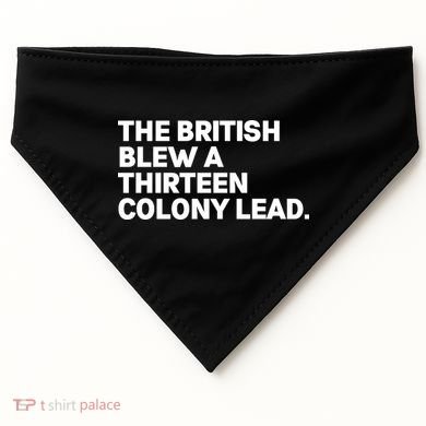 The British Blew A Thirteen Colony Lead USA-Made Doggie Bandana