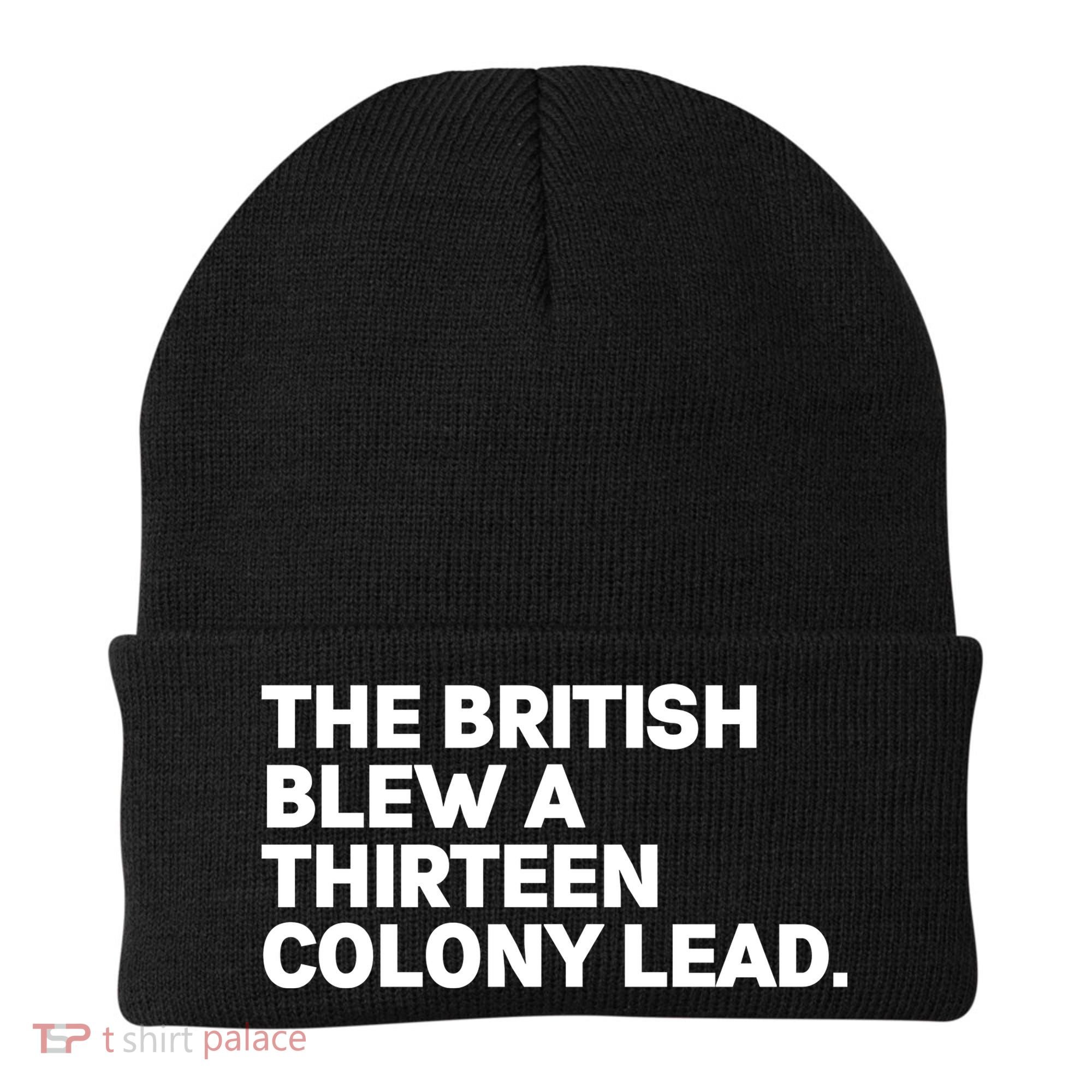 The British Blew A Thirteen Colony Lead Beanie
