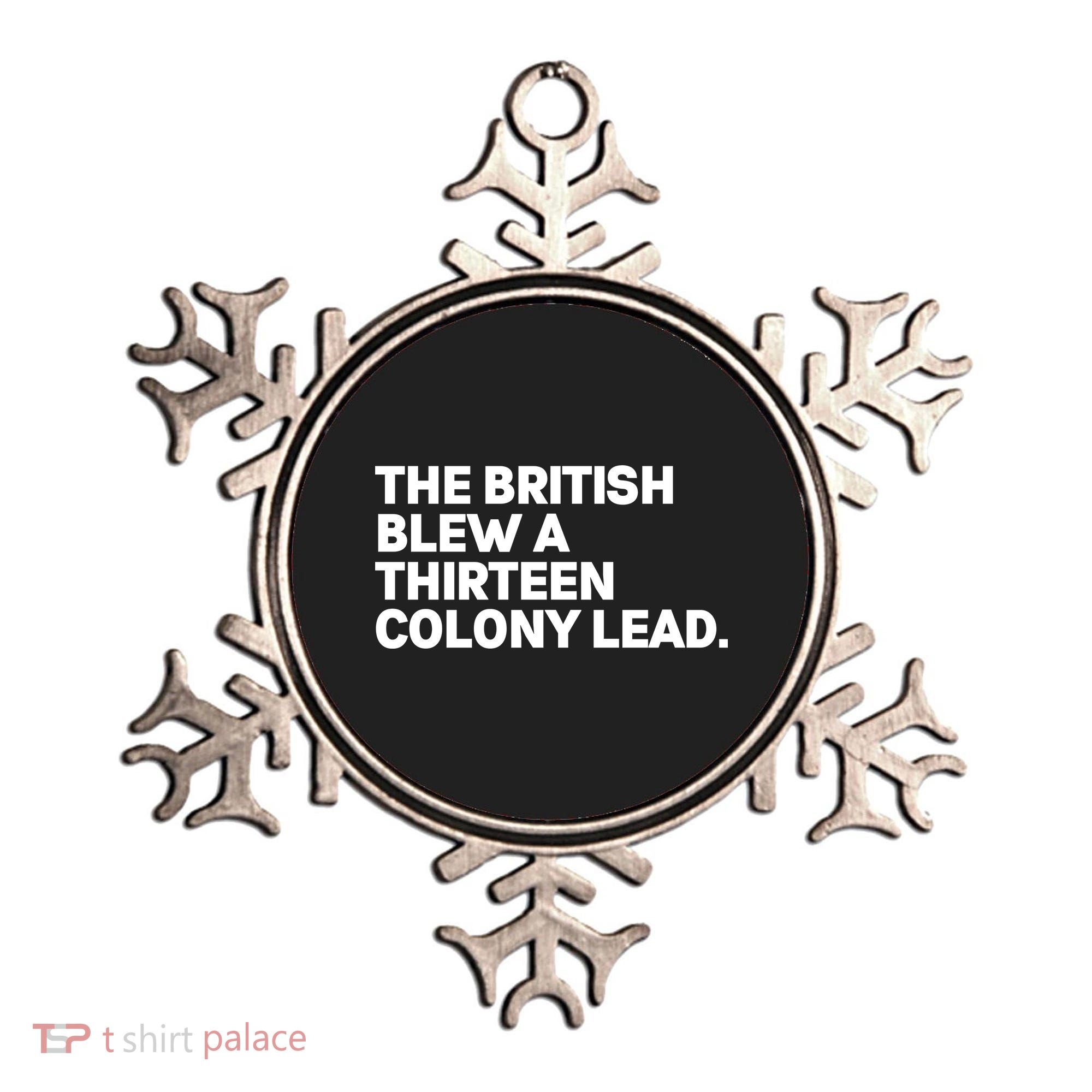 The British Blew A Thirteen Colony Lead Ornament