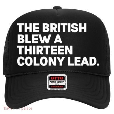 The British Blew A Thirteen Colony Lead Hat