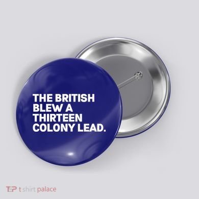 The British Blew A Thirteen Colony Lead Button