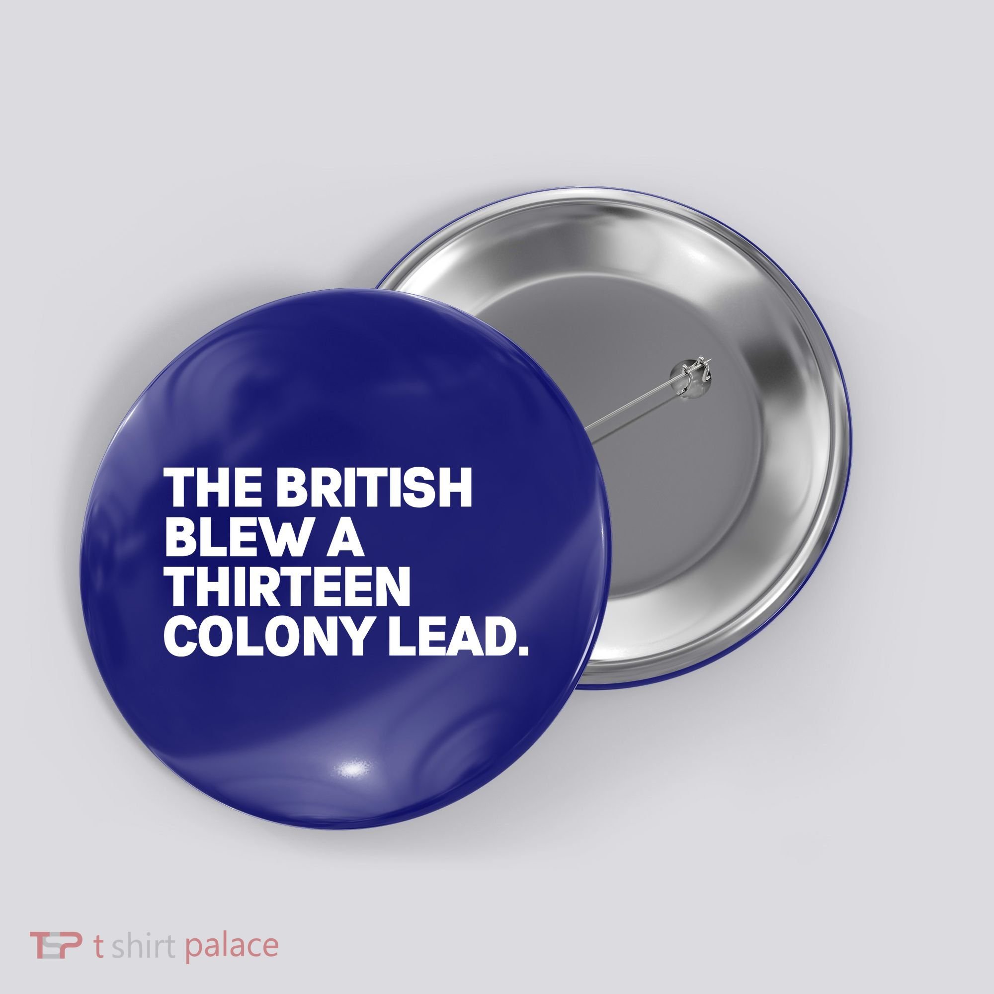 The British Blew A Thirteen Colony Lead Button