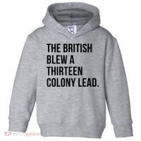 The British Blew A Thirteen Colony Lead Toddler Hoodie thumb 0