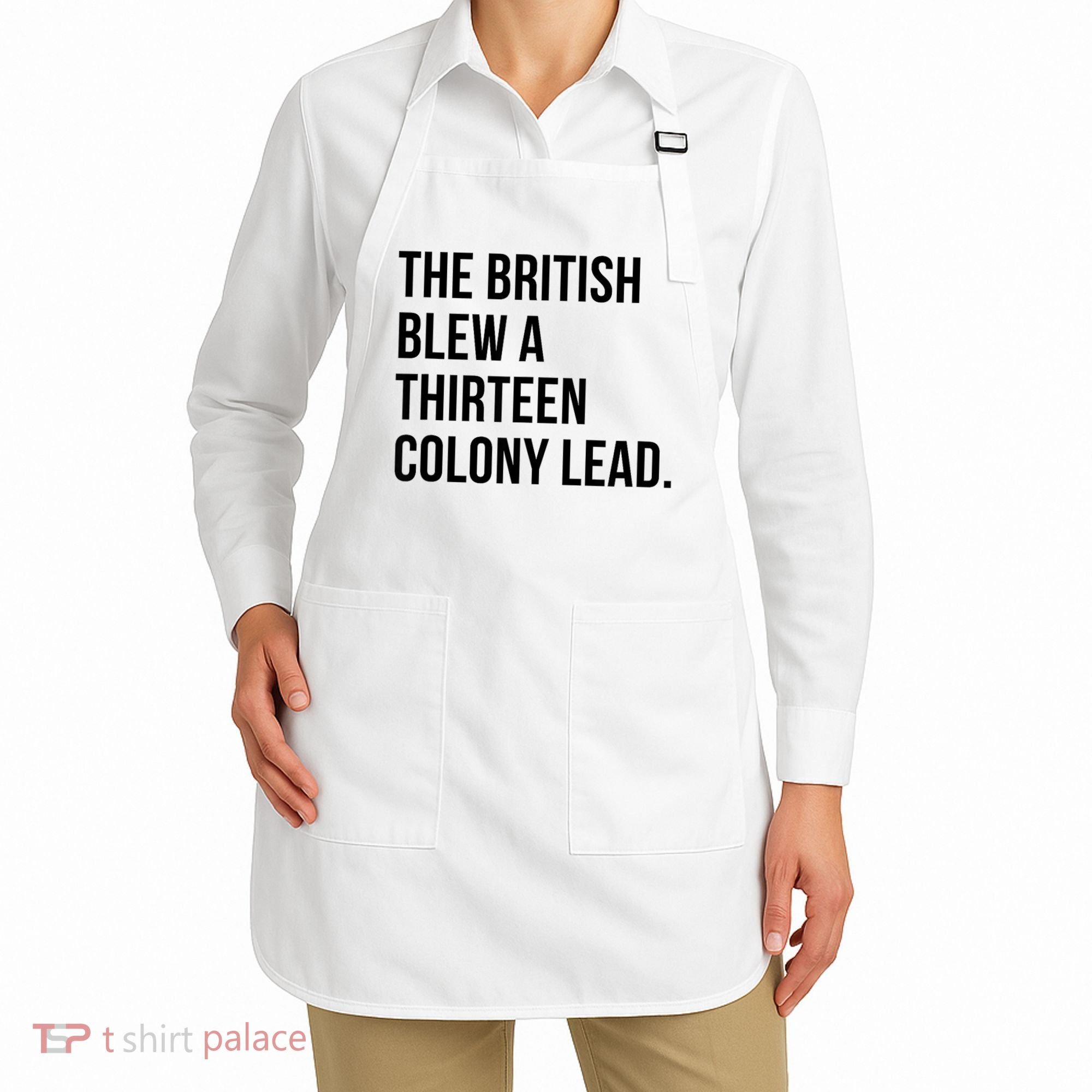 The British Blew A Thirteen Colony Lead Apron