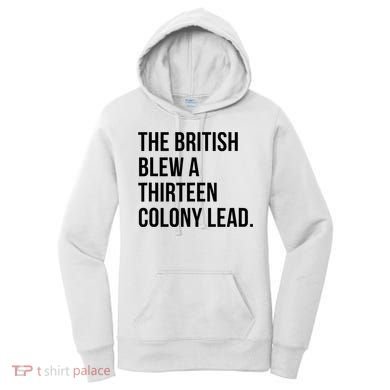 The British Blew A Thirteen Colony Lead Women's Hoodie