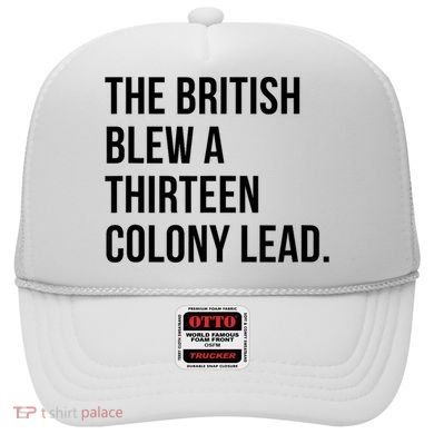 The British Blew A Thirteen Colony Lead Hat