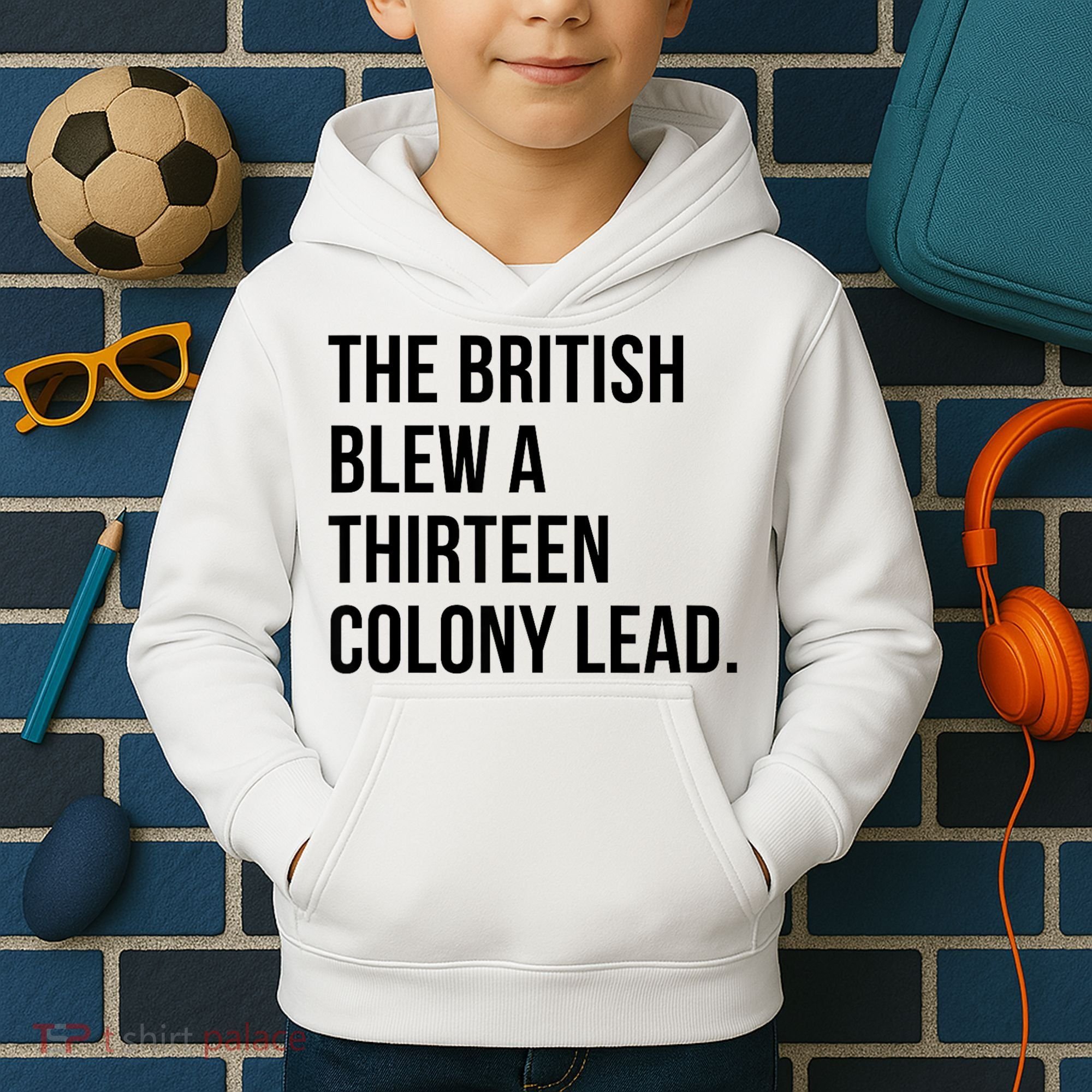 The British Blew A Thirteen Colony Lead Kids Hoodie
