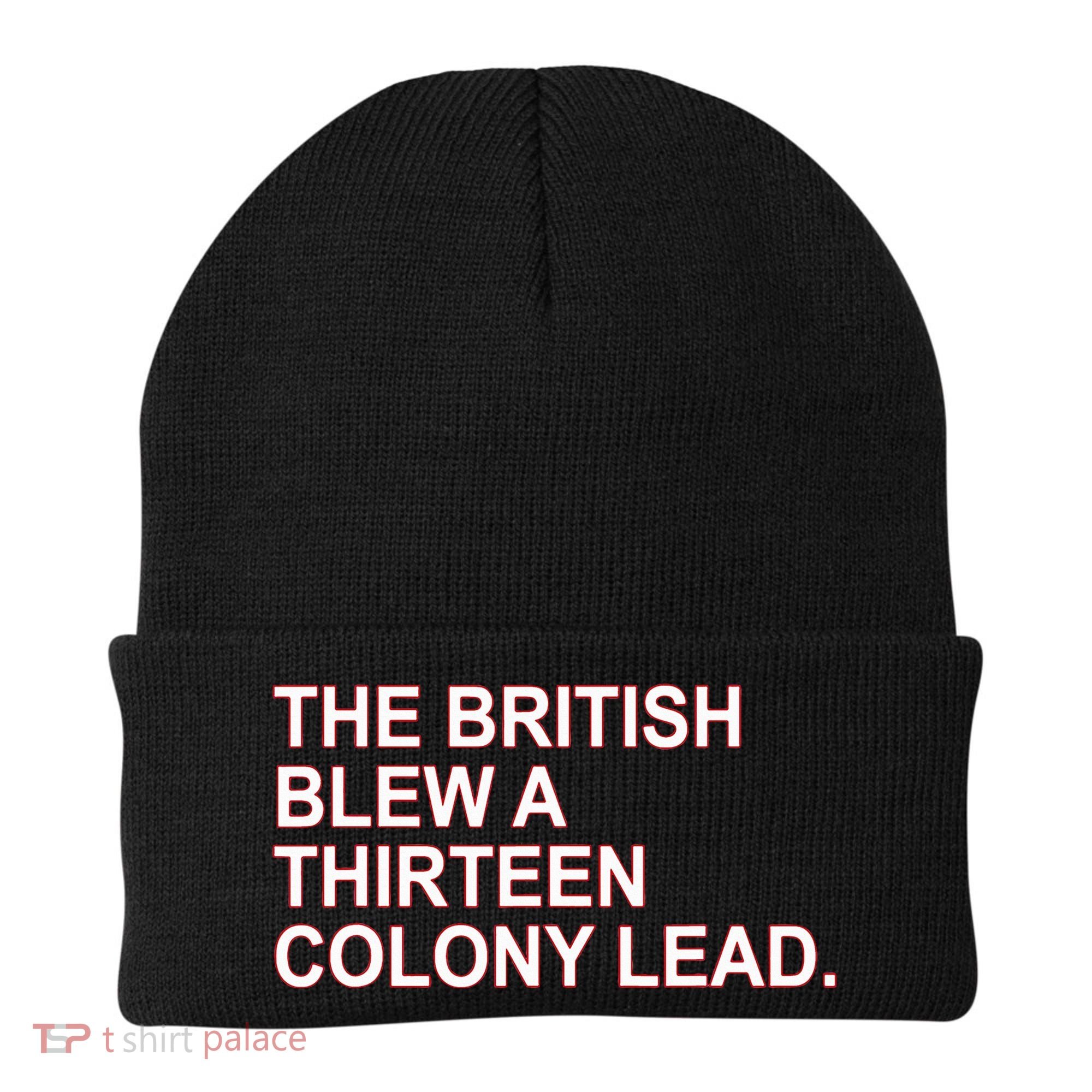 The British Blew A Thirteen Colony Lead Beanie