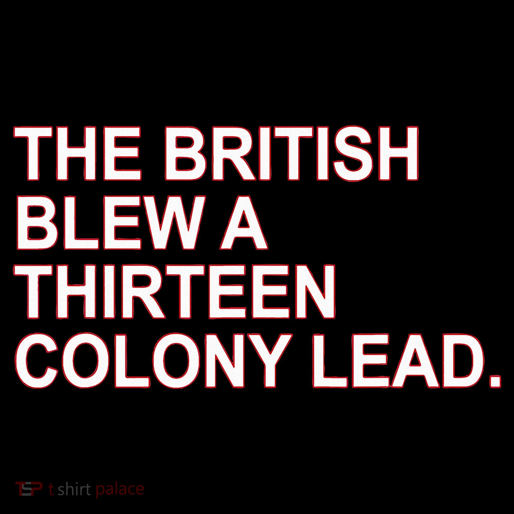 The British Blew A Thirteen Colony Lead Women's Hoodie