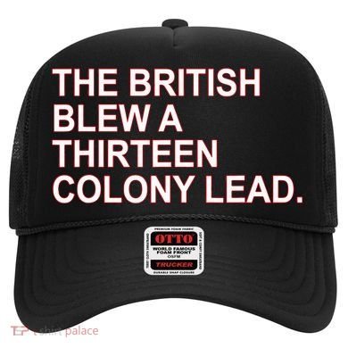 The British Blew A Thirteen Colony Lead Hat