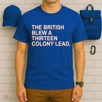 The British Blew A Thirteen Colony Lead T-Shirt thumb 6