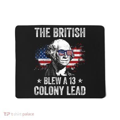 The British Blew A 13 Colony Lead Funny George Washington Mousepad