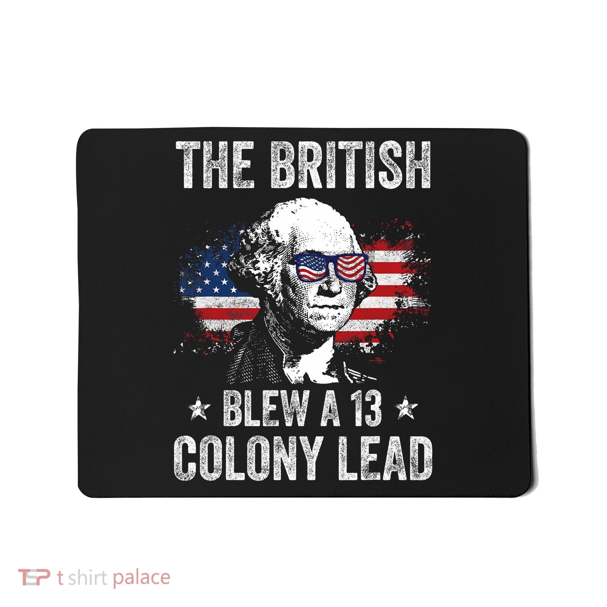 The British Blew A 13 Colony Lead Funny George Washington Mousepad