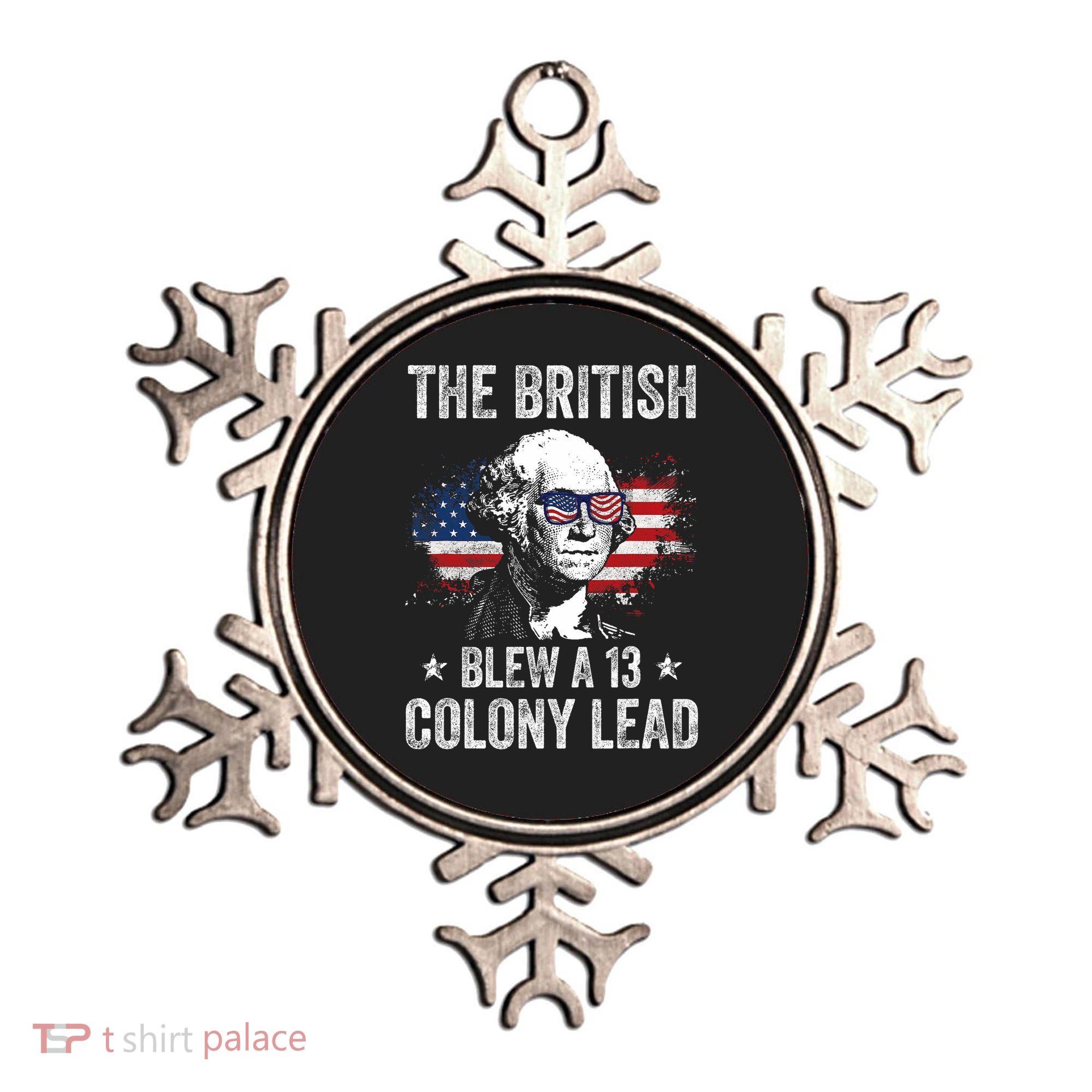 The British Blew A 13 Colony Lead Funny George Washington Ornament