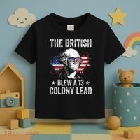 The British Blew A 13 Colony Lead Funny George Washington Toddler T-Shirt thumb 3