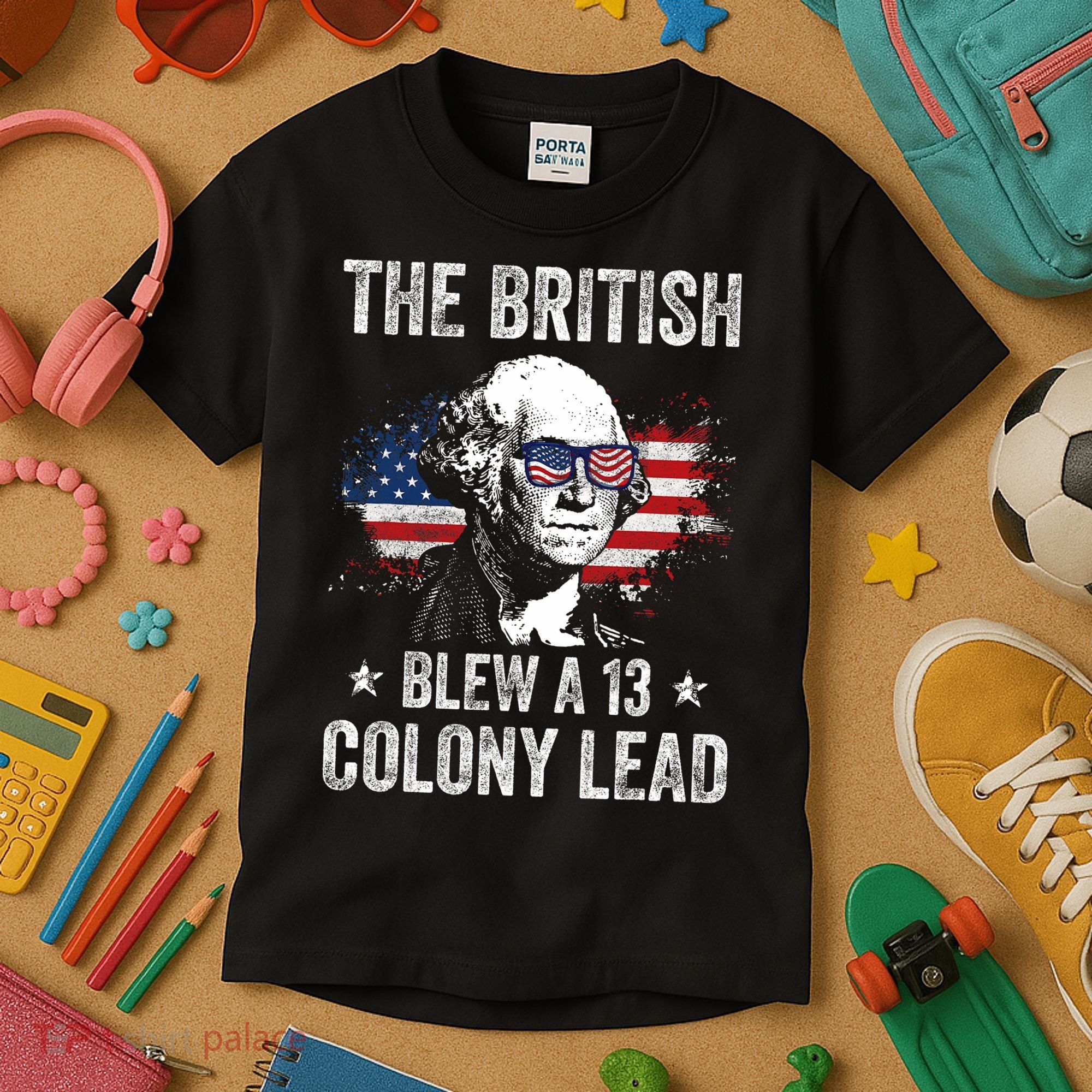 The British Blew A 13 Colony Lead Funny George Washington Kids T-Shirt