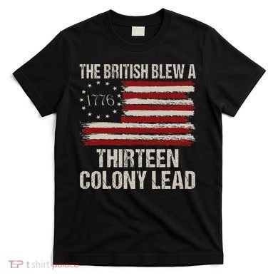 The British Blew A 13 Colony Lead T-Shirt
