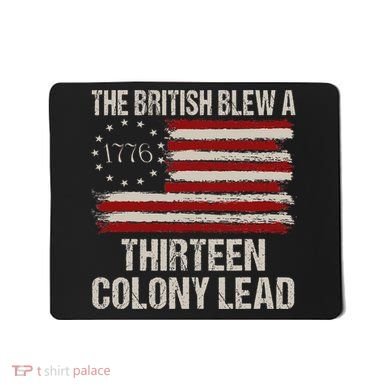 The British Blew A 13 Colony Lead Mousepad