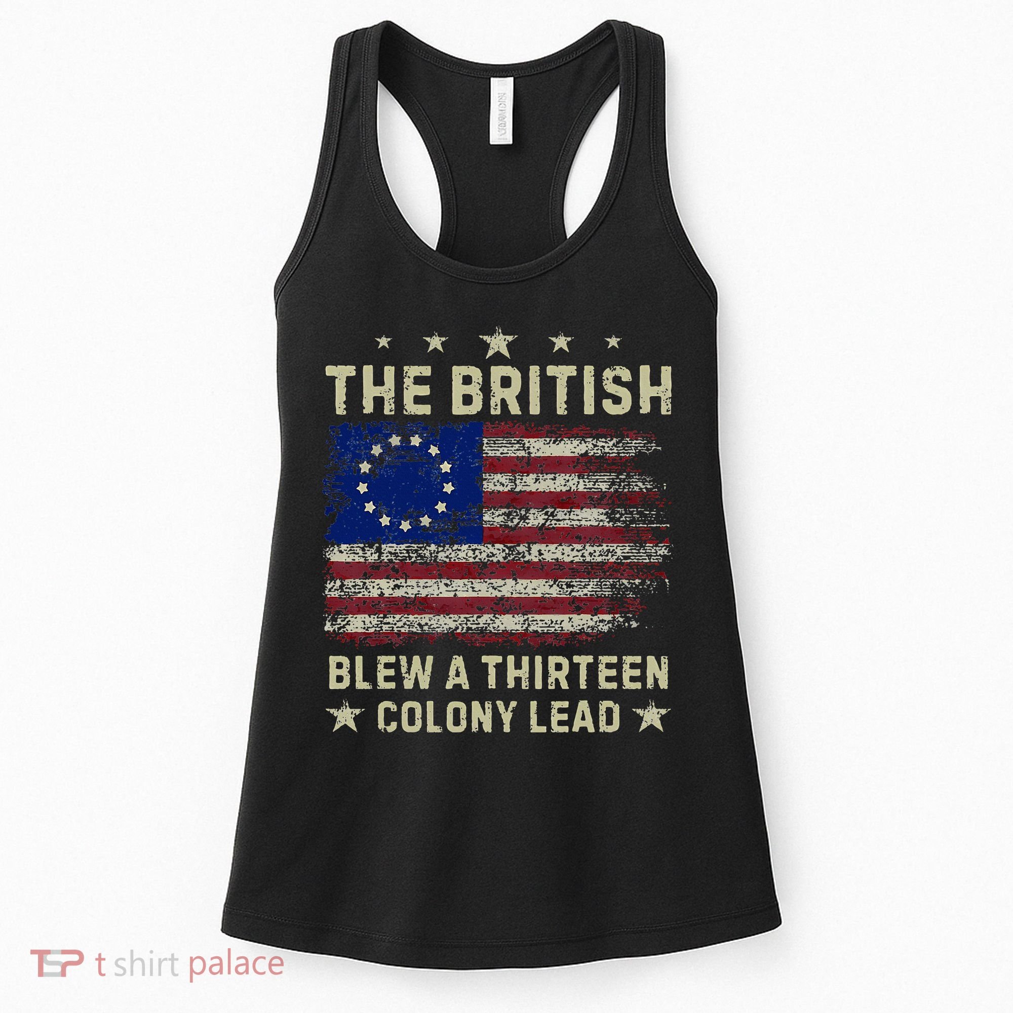 The British Blew A 13 Colony Lead Funny 4th Of July Women's Tank Top