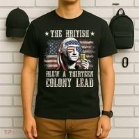 The British Blew A 13 Colony Lead Funny 4th Of July T-Shirt thumb 6