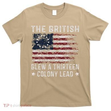 The British Blew A 13 Colony Lead T-Shirt