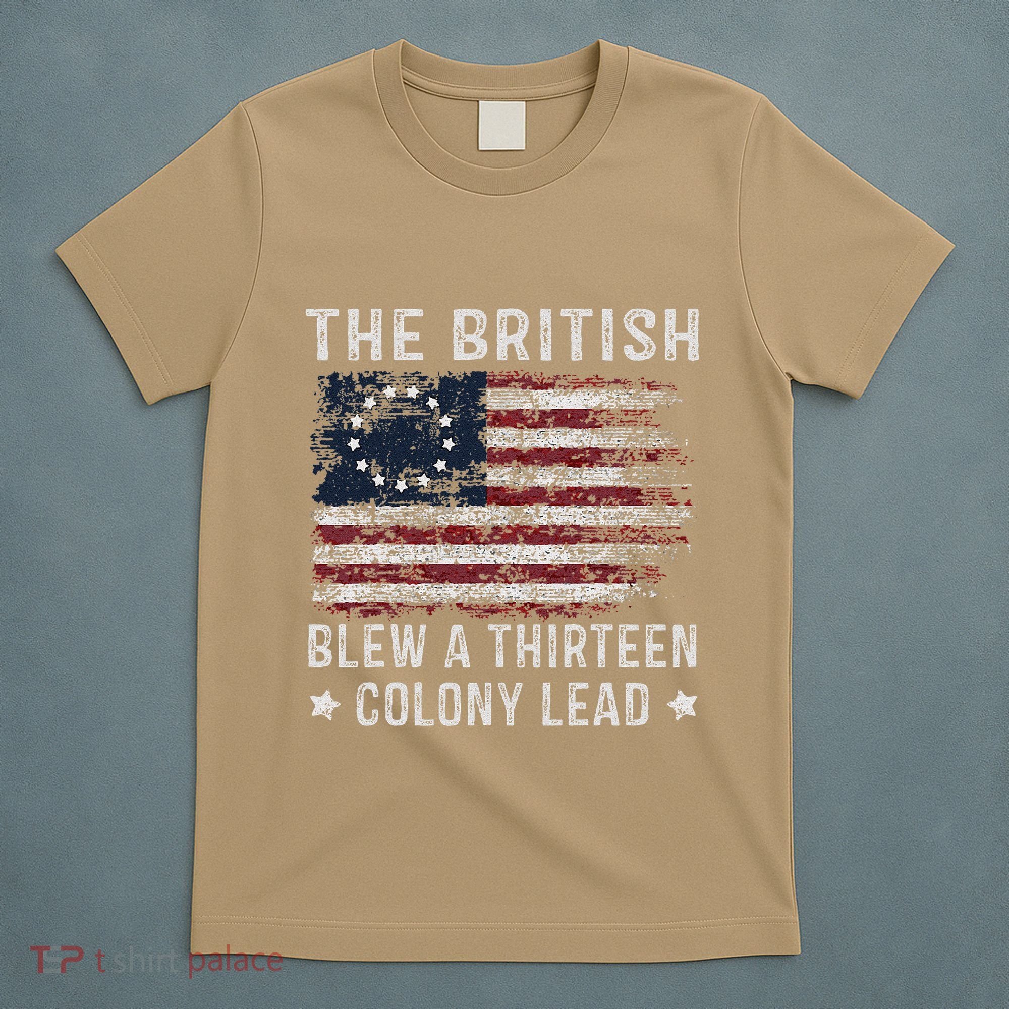 The British Blew A 13 Colony Lead T-Shirt