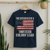 The British Blew A 13 Colony Lead Funny 4th Of July Funny T-Shirt thumb 2
