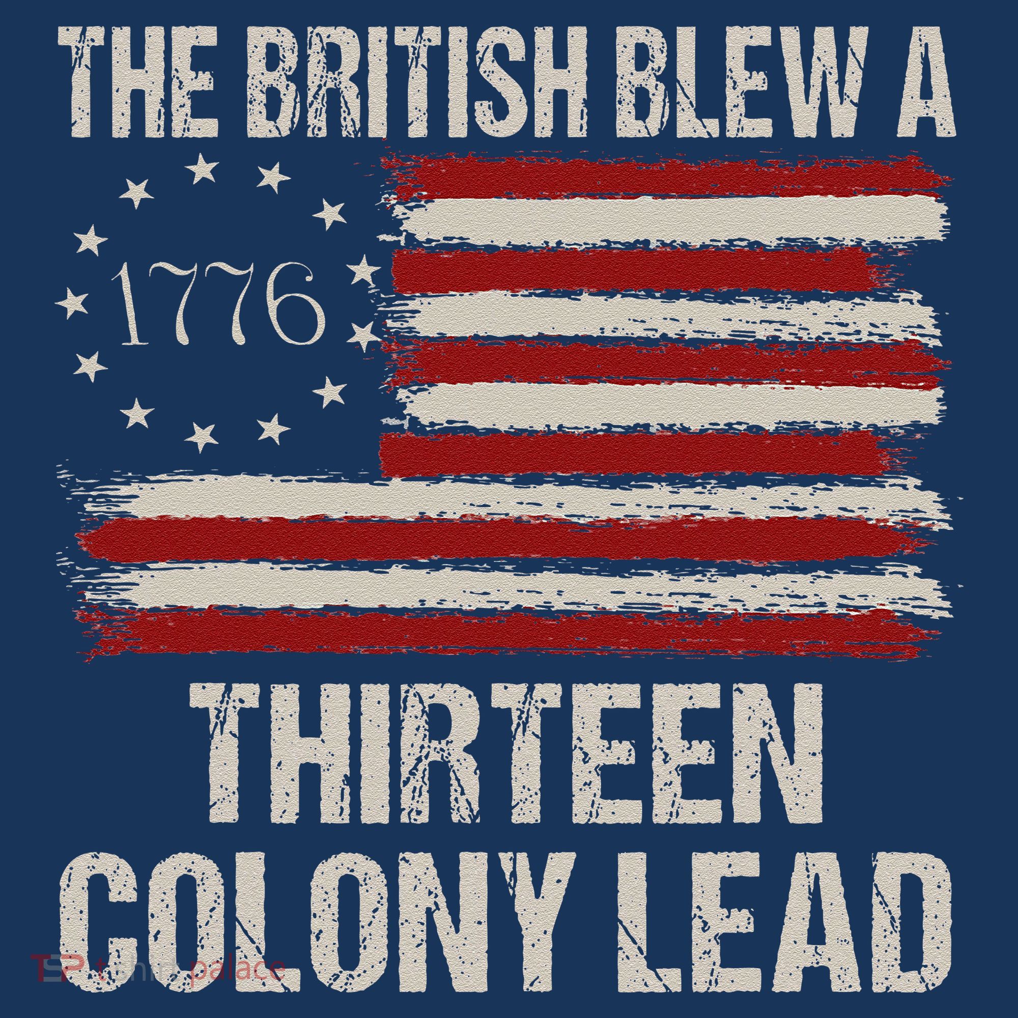 The British Blew A 13 Colony Lead Funny 4th Of July Funny Women's Tank Top