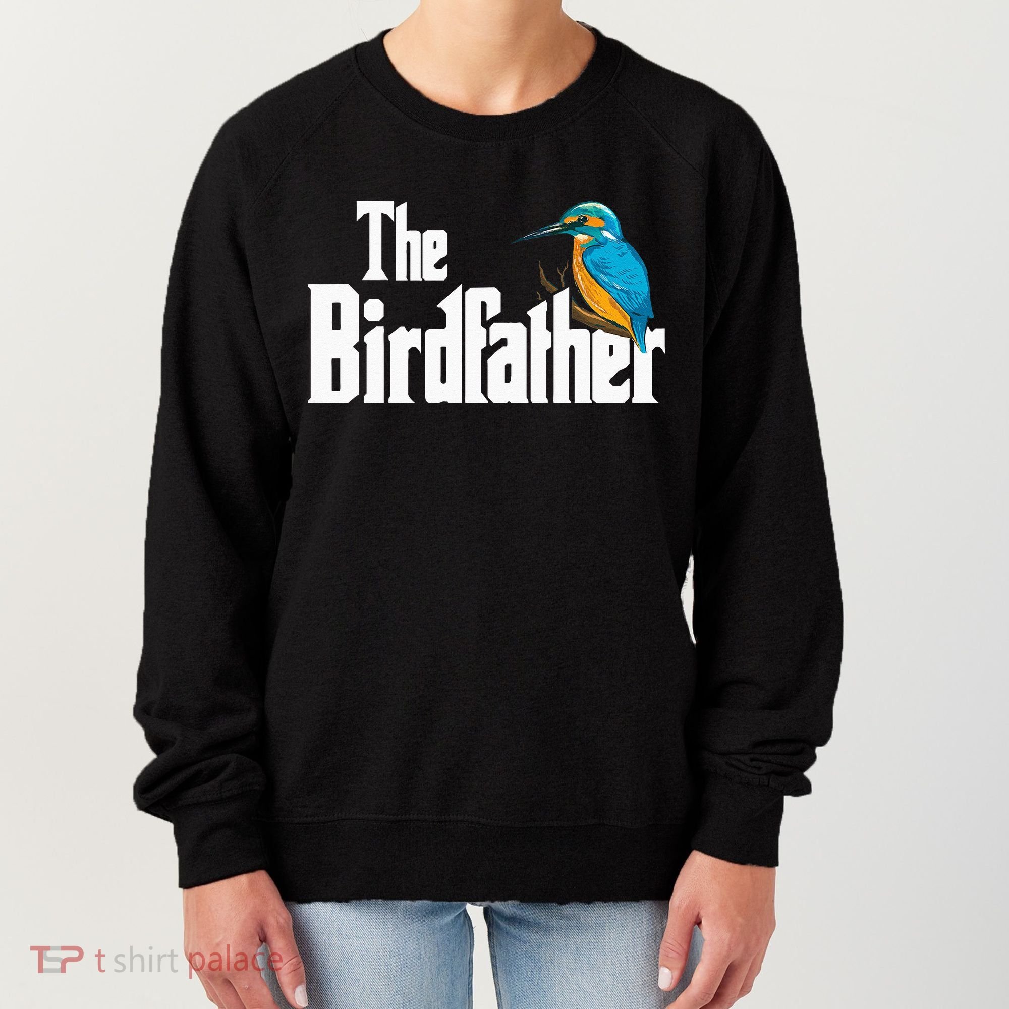The Birdfather Bird Watching Funny Meme Birder Daddy Women's Sweatshirt