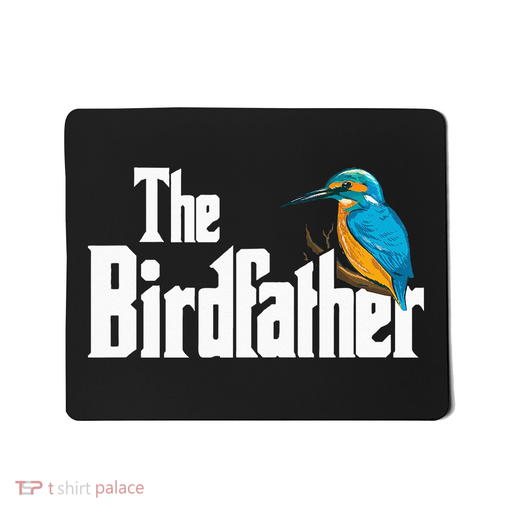 The Birdfather Bird Watching Funny Meme Birder Daddy Mousepad