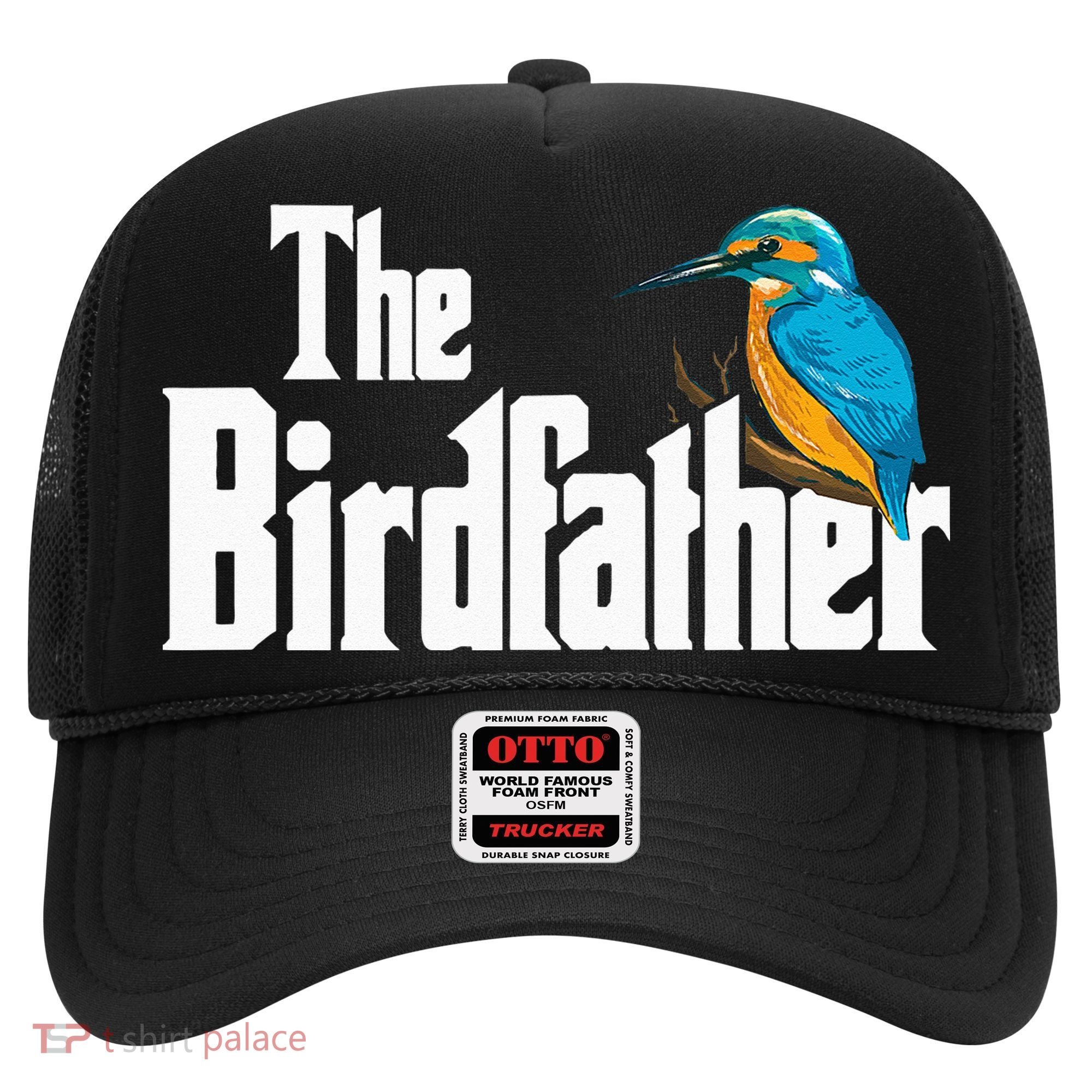The Birdfather Bird Watching Funny Meme Birder Daddy Hat