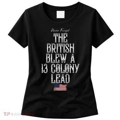 The British Blew A 13 Colony Lead Women's T-Shirt