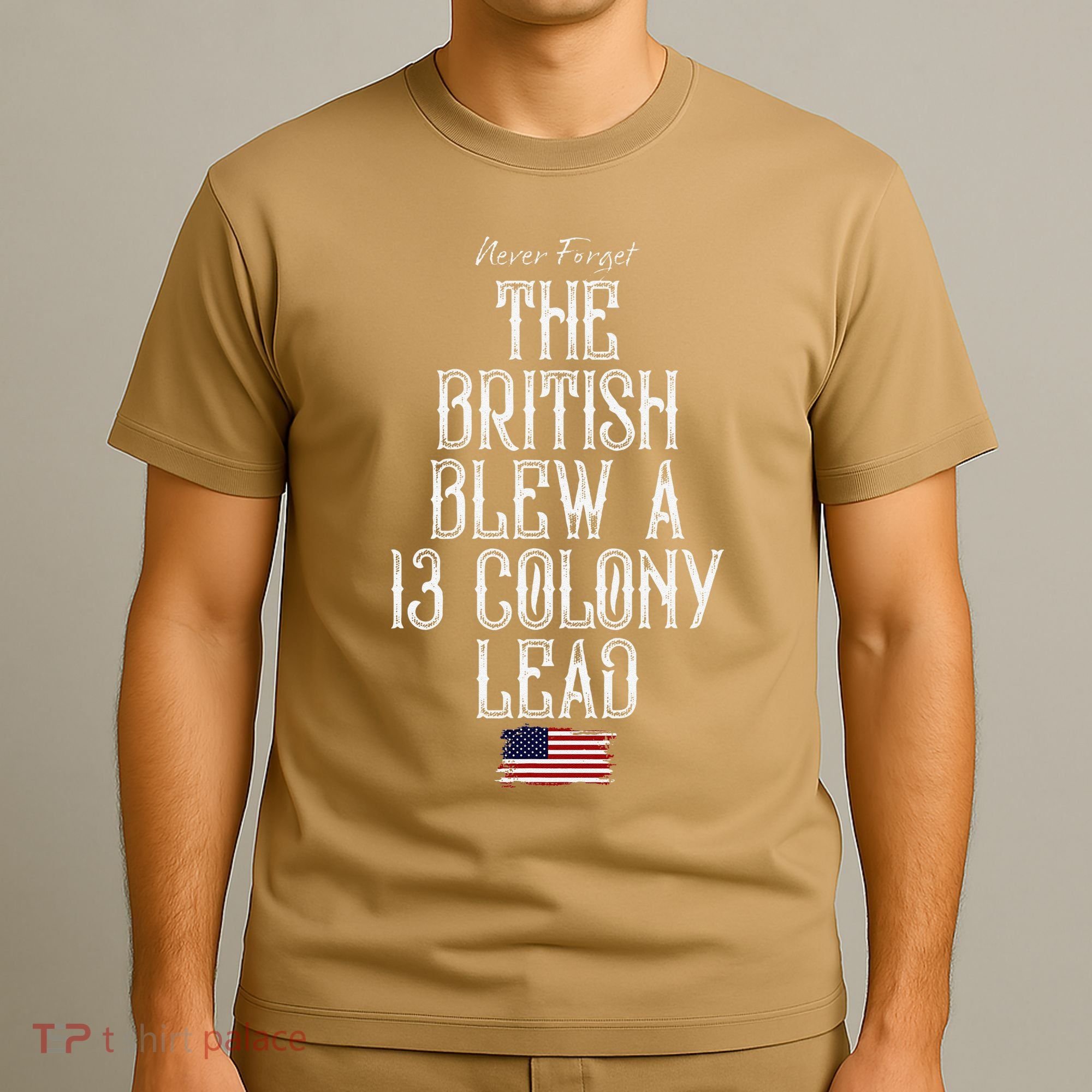 The British Blew A 13 Colony Lead T-Shirt
